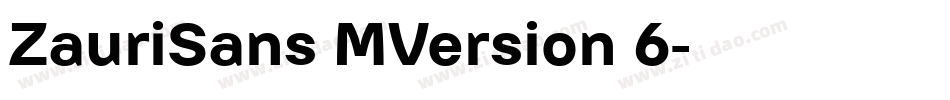 ZauriSans MVersion 6字体转换